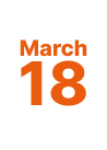 Bold orange text on white background reading March 18 for Day 3: Reality-Checking Your Capacity