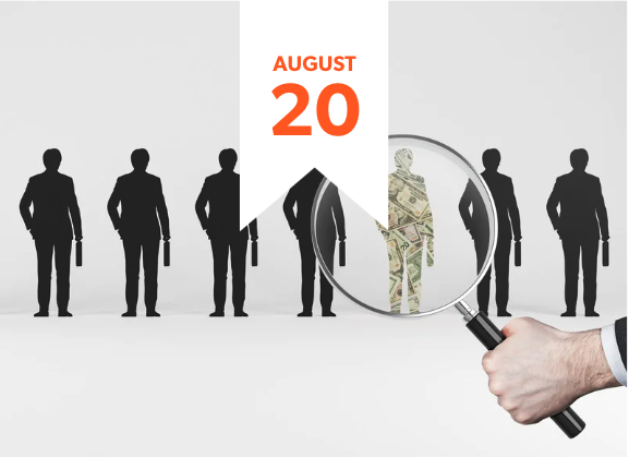 Identifying Assets and Potential Partnerships A human hand holds a magnifying glass over one silhouette figure filled with currency, chosen from a line of several grey silhouettes. The date "AUGUST 20" is shown above the highlighted figure.